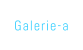 Galerie-a